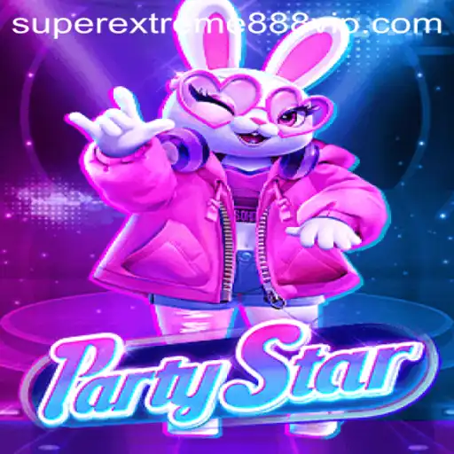 PartyStar: Unveiling the Thrill with Super Extreme888